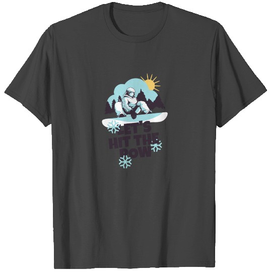 Snowboard | Snowboarders | Snowboarding T Shirts