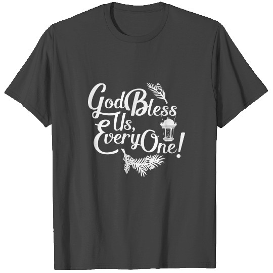 A Christmas Carol Charles Dickens God Bless Us Eve T Shirts