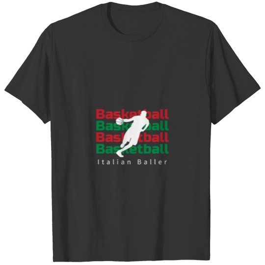 Italy Basketball - Italian Baller T-shirt