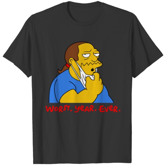 2020 Worst Year Ever T-shirt