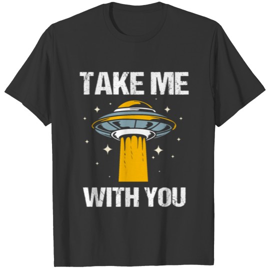 Alien Funny Spaceship Saucer Abduction UFO Galaxy T-shirt