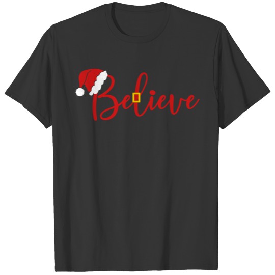 Believe Merry Christmas Happy Merry Christmas T-shirt