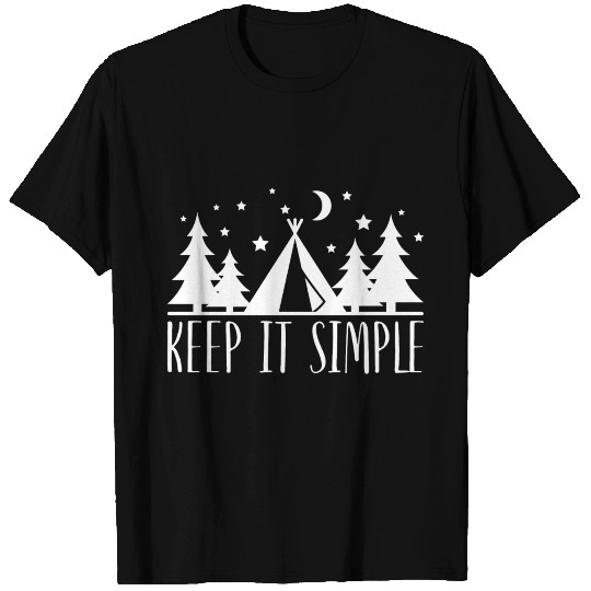 Keep it simple travel adventure hiking gift T Shirts