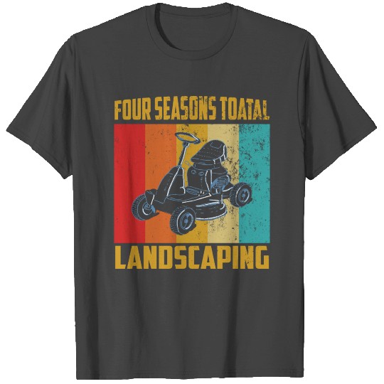 Four Seasons Total Landscaping T Shirts