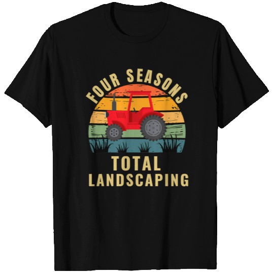Four Seasons Total Landscaping T Shirts