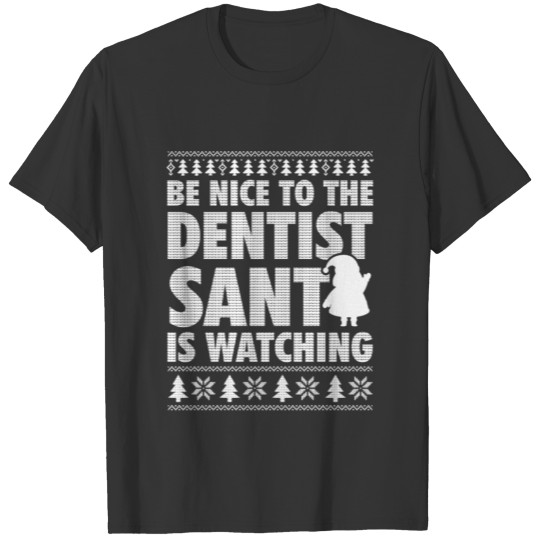 Dentist Ugly Christmas | Christmas Gift Idea T-shirt