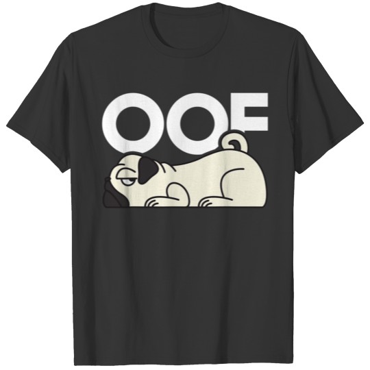 Oof Noob Gaming Meme Pug Dog Humor Funny Anima T Shirts