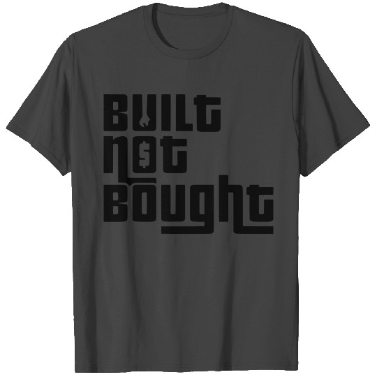 Built NOT Bought Racing Muscle Car Engine Gift T Shirts