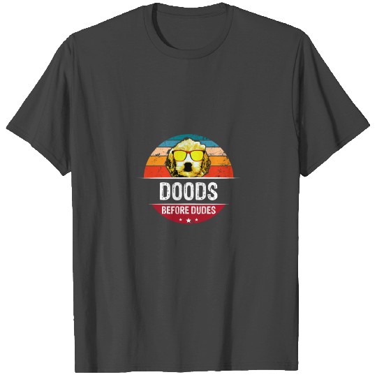 Vintage Goldendoodle Doods Before Dudes T Shirts