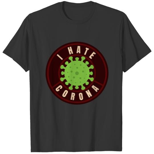 I hate Corona T-shirt