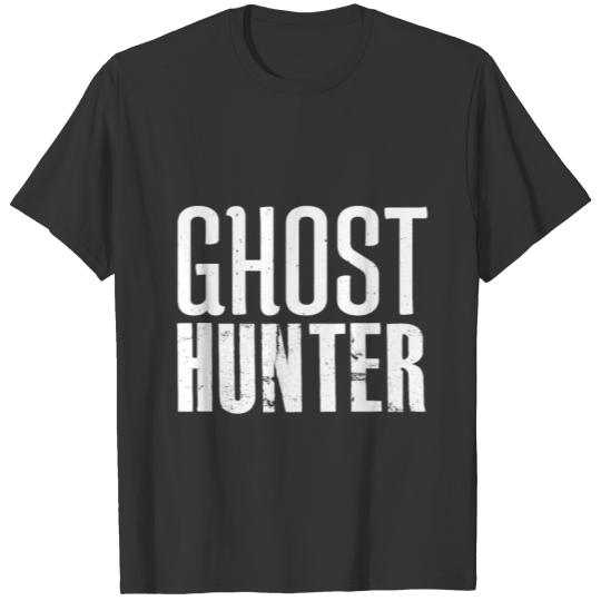 Ghost hunter paranormal T Shirts