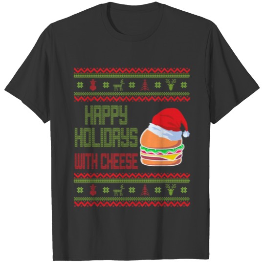 Happy Holidays with Cheese. Christmas cheeseburger T Shirts