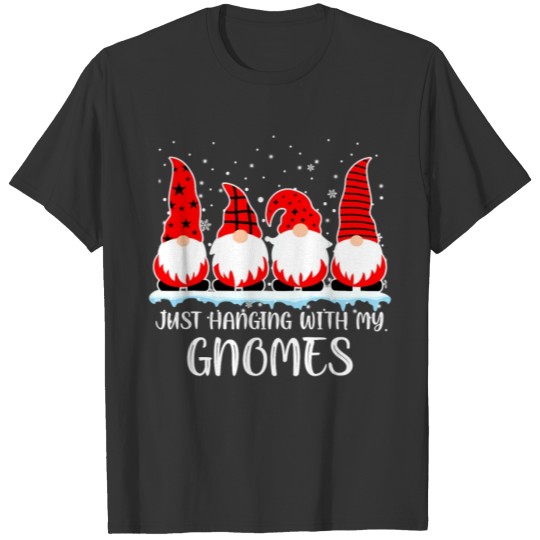 Just Hanging With My Gnomies Santa Gnome Christmas T-shirt