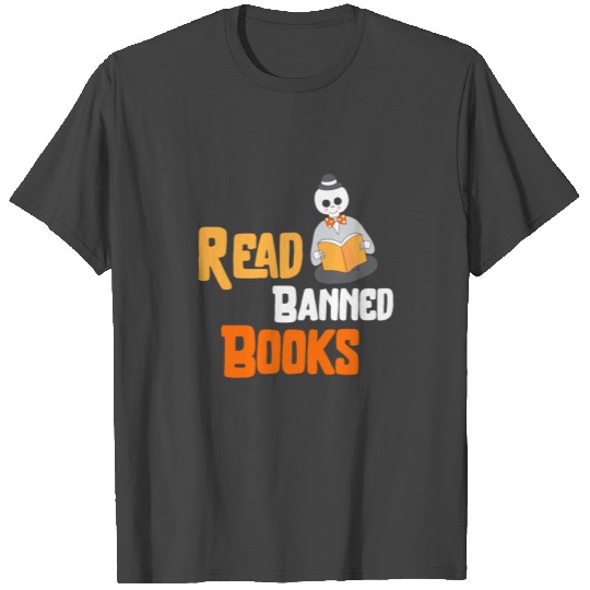 Read Banned Books I Love Reading Books T Shirts