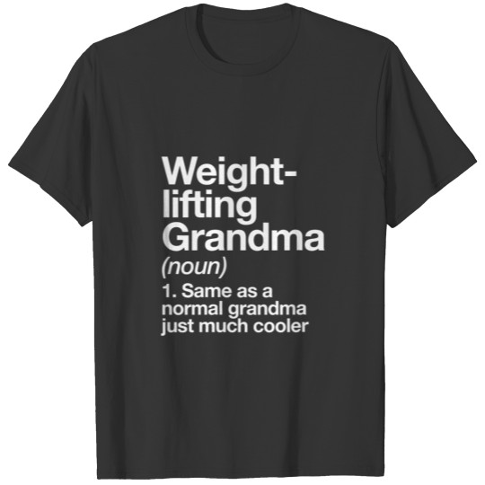 Weightlifting Grandma Definition Funny Sports T Shirts