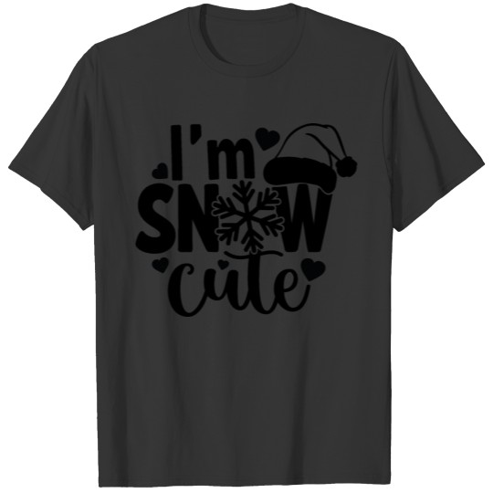 I'm Snow Cute T-shirt