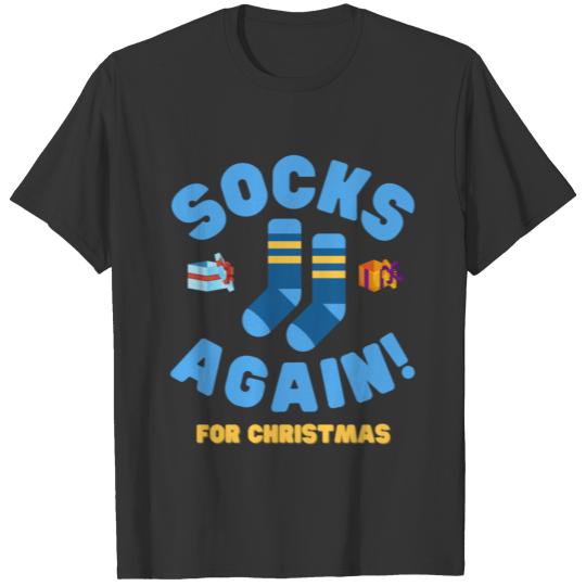 Socks Again For Christmas, Socks, Sock, Xmas Gift, T Shirts