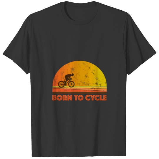 Cycling Born To Cycle Vintage Retro Style T Shirts