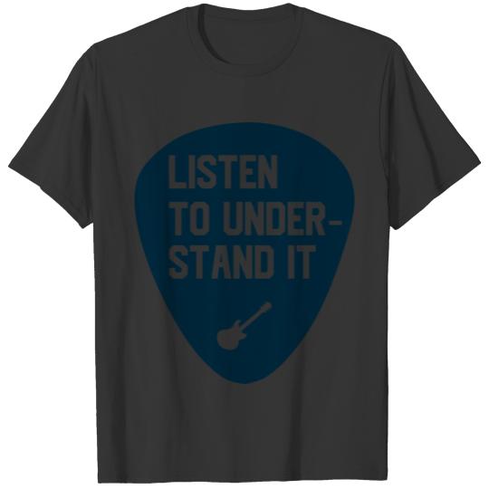 Listen To Understand it - Guitar Design T-shirt