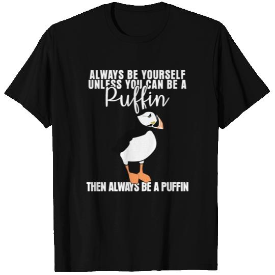 Puffin Puffin Funny Saying T Shirts