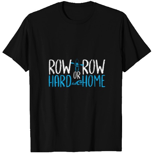 rowing canoe boat paddle row kayak rower T Shirts