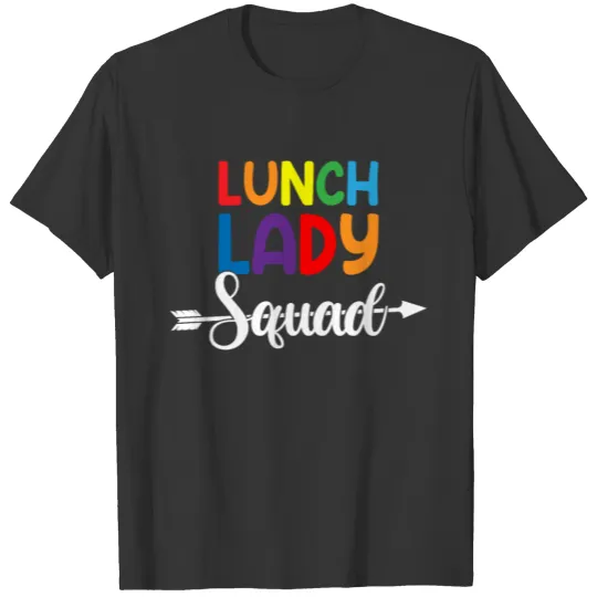 Lunch Lady Squad,lunch lady T Shirts
