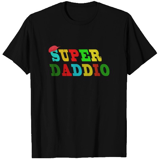 Super Daddio - Daddy Gift Idea T Shirts