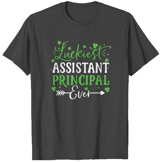 Luckiest Assistant Principal St Patricks Day T Shirts