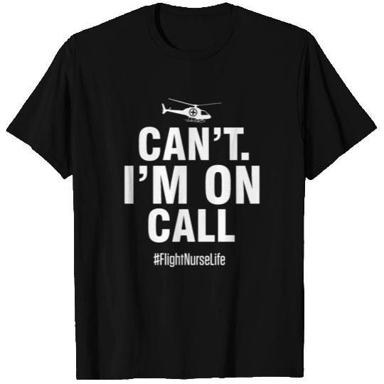 Flight Nurse On Call Practitioner Nursing RN T Shirts