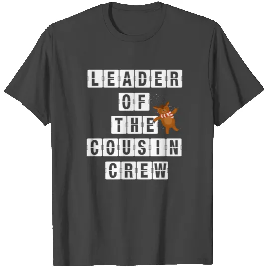 Leader Of The Cousin Crew Reindeer Christmas Gift T Shirts