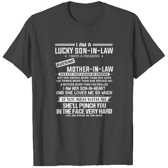 Lucky son in law i have awesome mother in law T Shirts