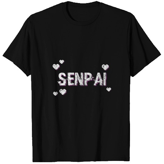 Notice Me Senpai T Shirts