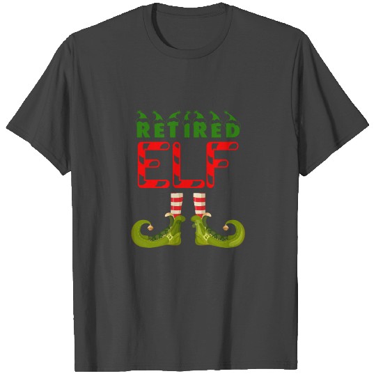Retired Elf Funny Group Matching Family Pyjamas T Shirts