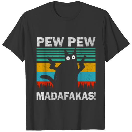 CAT PEW PEW MADAFAKAS VINTAGE T Shirts