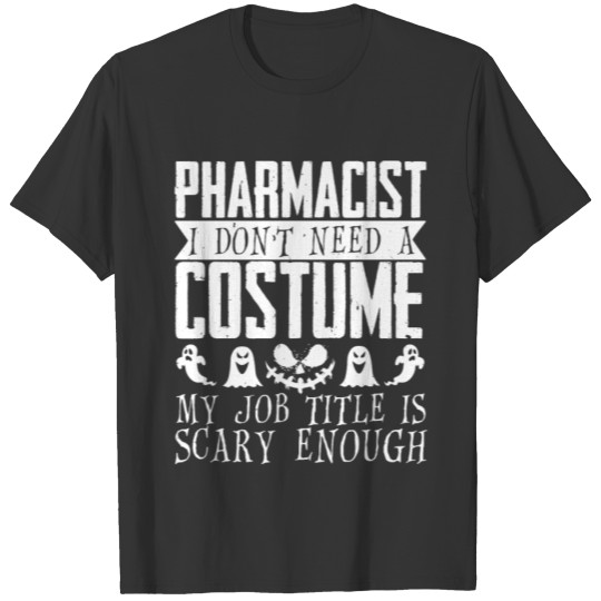 Pharmacist Halloween Costume Pharmacy Technician T-shirt