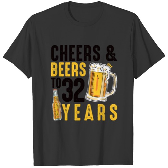 32nd Birthday Gifts Drinking Shirt for Men or T-shirt