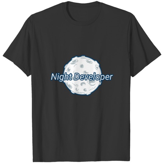 Funny Night Developer T-shirt