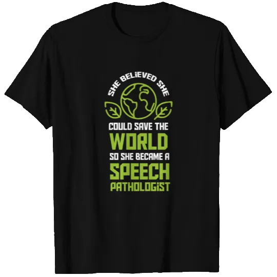 Speech Pathologist SLP Gift Therapy T Shirts