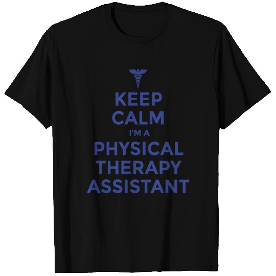 Physical therapy assistant, PTA T Shirts