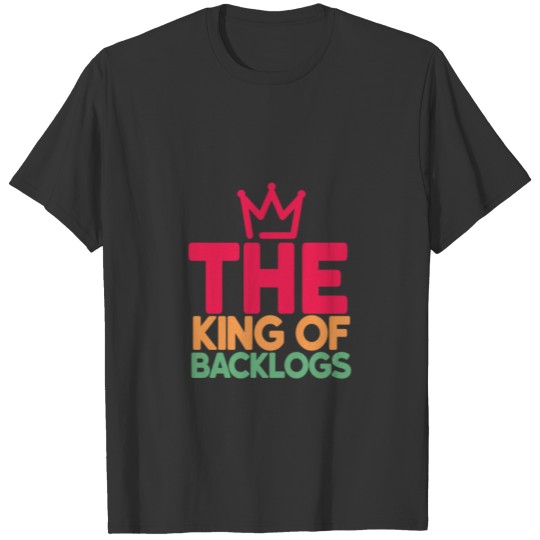 THE KING OF BACKLOGS BLACK T-shirt