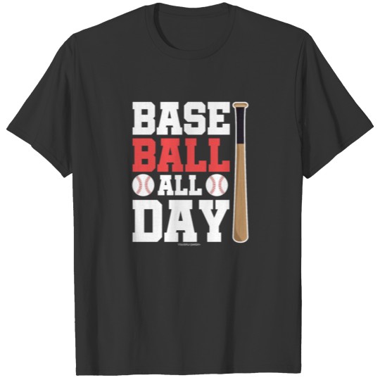Baseball All Day Baseball Lover T Shirts