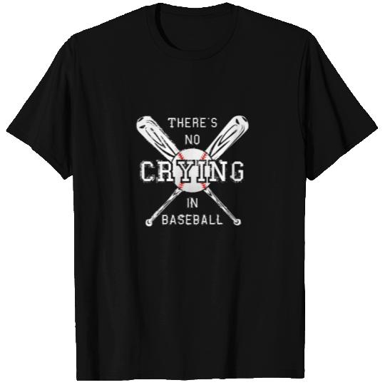 No Crying In Baseball Softball T Shirts