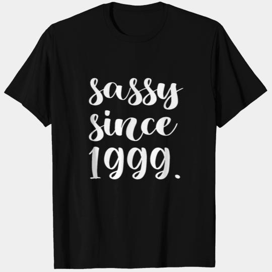 Sassy Since 1999 Gift / 21st Birthday Gift for Her T Shirts