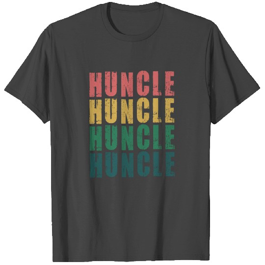 Mens Funny Huncle, Like A Normal Uncle T Shirts