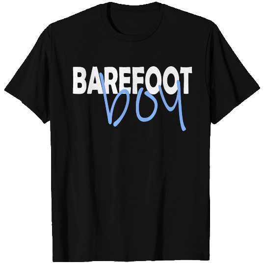 barefoot boy T Shirts