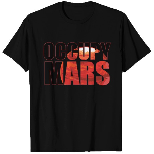 Occupy Mars T Shirts
