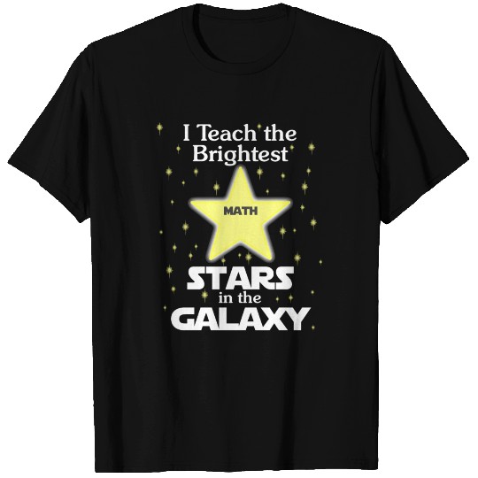Back To School Math Teacher Brightest Stars T Shirts
