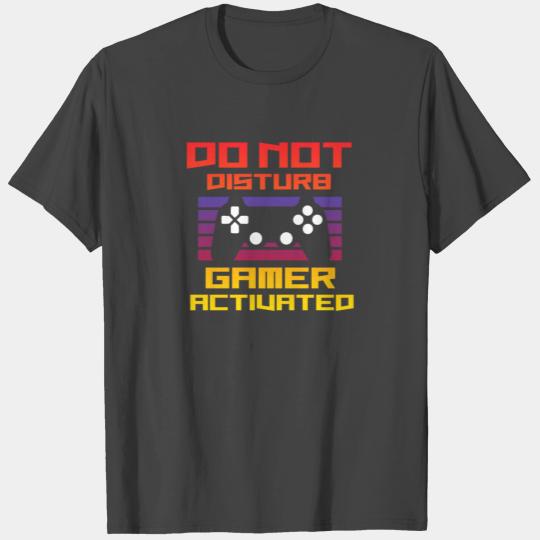 do not disturb gamer activated T Shirts