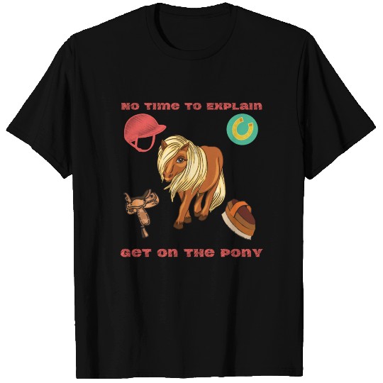 Pony gift idea rider saying Shetland pony T Shirts