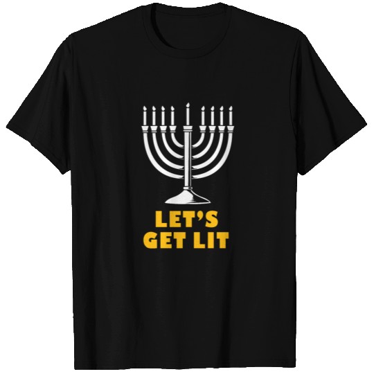 Hanukkah Chanukkah Menorah Lets Get Lit Jewish T Shirts